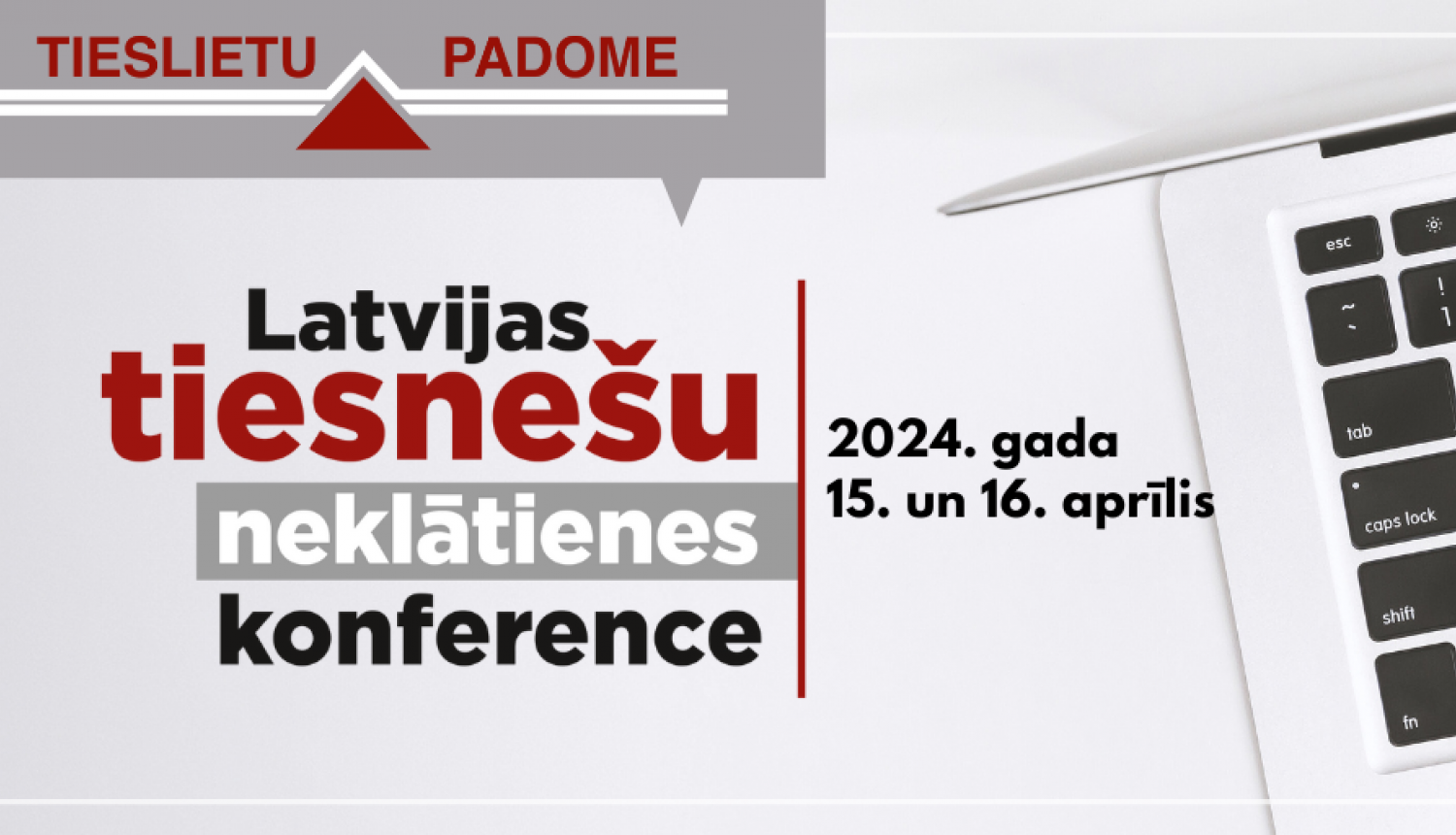 Latvijas tiesnešu neklātienes konference